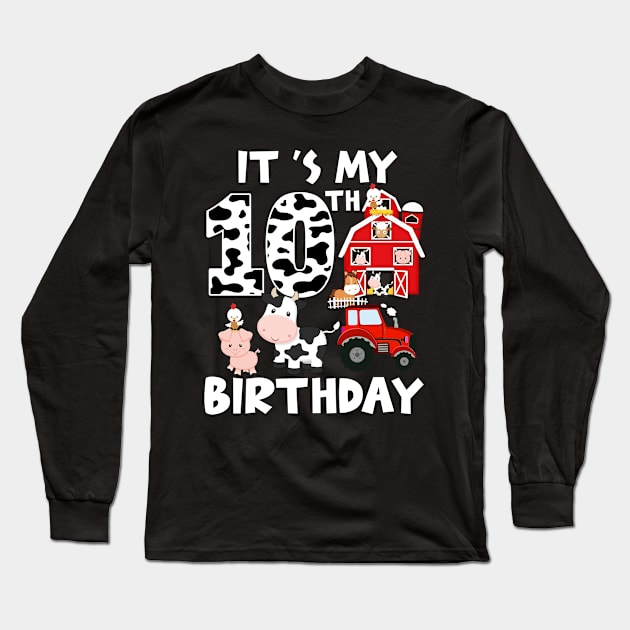 Farm Animals 10 Year Old It's My 10th Birthday Party Bday Girl Long Sleeve T-Shirt by Tn Ole